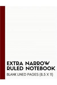 Extra Narrow Ruled Notebook