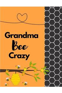 Grandma Bee Crazy