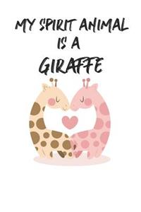 My Spirit Animal is a Giraffe