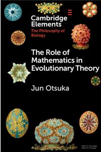 Role of Mathematics in Evolutionary Theory