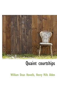Quaint Courtships