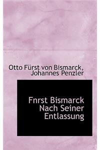 Fnrst Bismarck Nach Seiner Entlassung