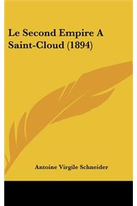 Second Empire A Saint-Cloud (1894)