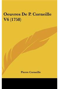 Oeuvres De P. Corneille V6 (1758)