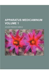 Apparatus Medicaminum Volume 1