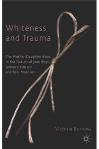 Whiteness and Trauma