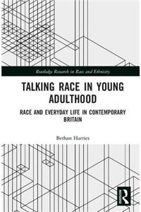 Talking Race in Young Adulthood