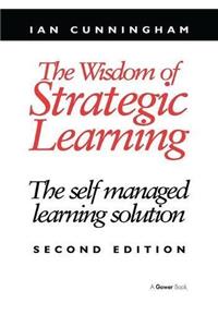 The Wisdom of Strategic Learning
