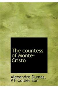 The Countess of Monte-Cristo