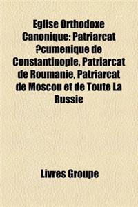 Eglise Orthodoxe Canonique