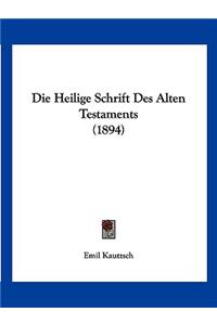 Die Heilige Schrift Des Alten Testaments (1894)