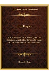 Lost Utopias