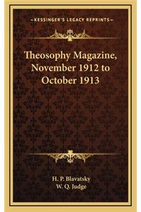 Theosophy Magazine, November 1912 to October 1913
