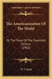 Americanization of the World
