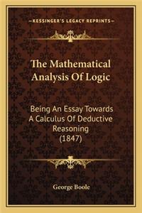 The Mathematical Analysis of Logic