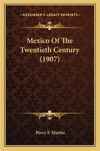 Mexico of the Twentieth Century (1907)