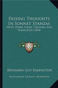 Passing Thoughts in Sonnet Stanzas