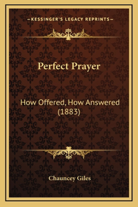 Perfect Prayer