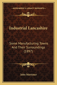 Industrial Lancashire