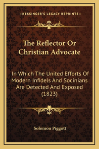 The Reflector Or Christian Advocate