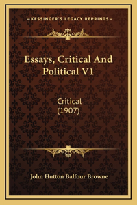 Essays, Critical And Political V1
