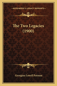 Two Legacies (1900)