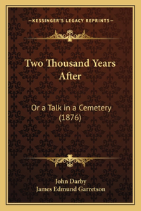 Two Thousand Years After