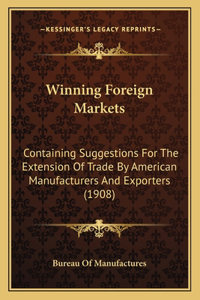 Winning Foreign Markets