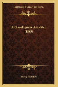 Archaeologische Analekten (1885)