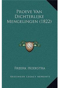 Proeve Van Dichterlijke Mengelingen (1822)