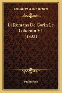 Li Romans De Garin Le Loherain V1 (1833)