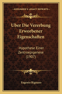 Uber Die Vererbung Erworbener Eigenschaften