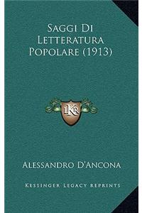 Saggi Di Letteratura Popolare (1913)