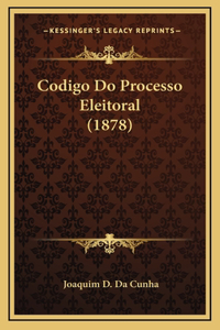 Codigo Do Processo Eleitoral (1878)