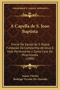 A Capella de S. Joao Baptista