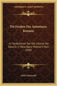 Die Fresken Des Antoniazzo Romano