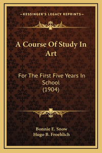 A Course Of Study In Art