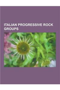 Italian Progressive Rock Groups