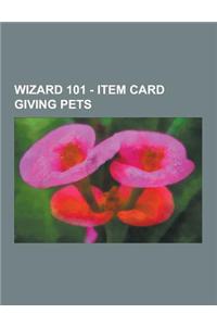Wizard 101 - Item Card Giving Pets