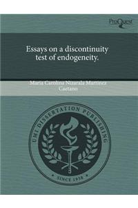 Essays on a Discontinuity Test of Endogeneity.
