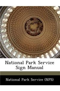 National Park Service Sign Manual