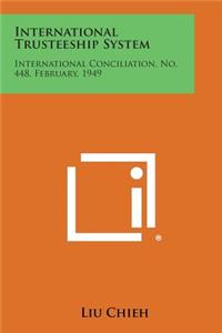 International Trusteeship System