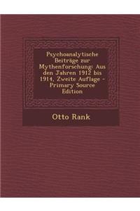 Psychoanalytische Beitrage Zur Mythenforschung
