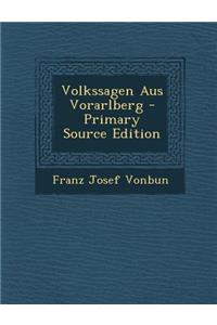 Volkssagen Aus Vorarlberg