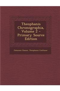 Theophanis Chronographia, Volume 2