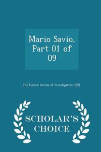 Mario Savio, Part 01 of 09 - Scholar's Choice Edition