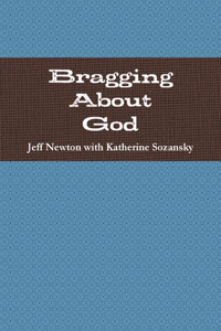 Bragging About God