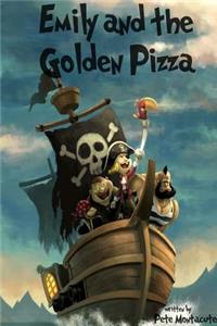 Emily and the Golden Pizza