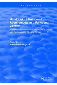 Handbook of Nutritional Requirements in a Functional Context