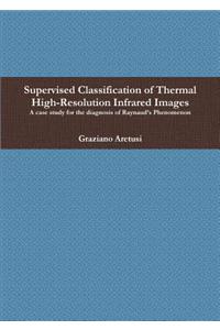 Supervised Classification of Thermal High-Resolution Infrared Images